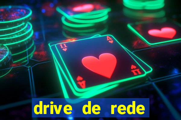 drive de rede windows 7